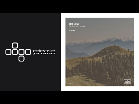 PREMIERE: Eric Lune - Dreaming Home [Sound Avenue]