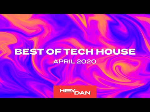 Tech House Mix - Best of April 2020 | Eli Brown, Love Regenerator, Mark Knight, Cloonee, PAX, & more