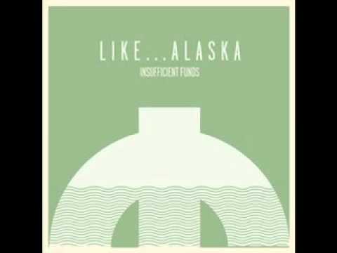 Like...Alaska - Drug Runs