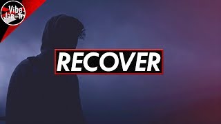 DallasK - Recover (Lyrics)