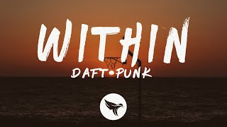 Daft Punk - Within (Lyrics)