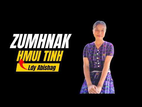 ZUMHNAK HMUI TINH || Ldy Abishag