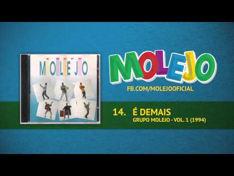 É Demais - Molejo