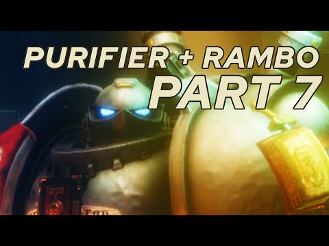 Almost Ruined My Campaign: Rambo and One Turn Purifier builds: Chaos Gate Playthrough - Part 7
