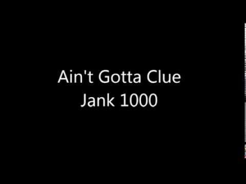 Ain't Got A Clue cover