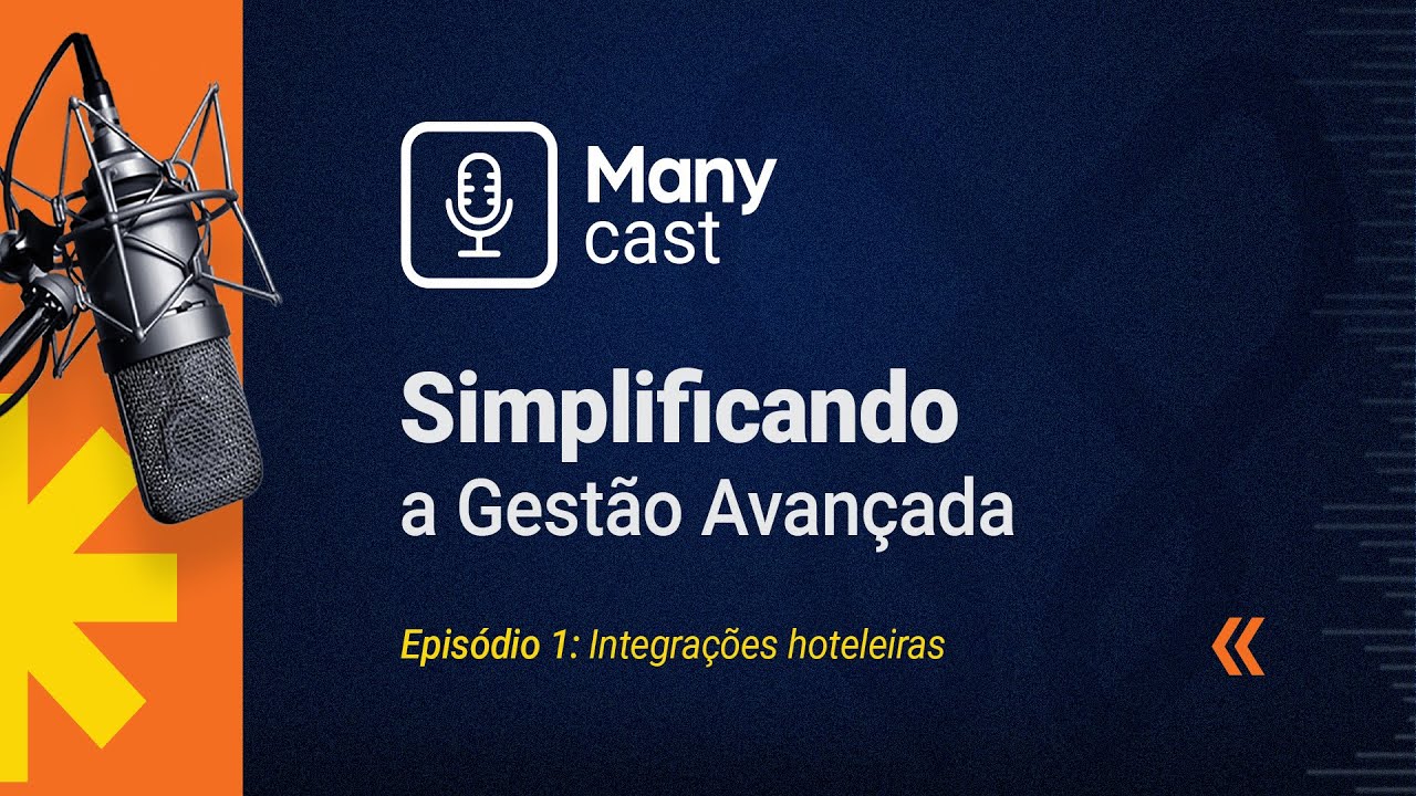 ManyCast - EP 1 Integrações hoteleiras