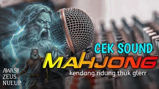 Download lagu CEK SOUND MAHJONG INSTRUMEN DUNG THUK GLERITY FYP 2026 mp3