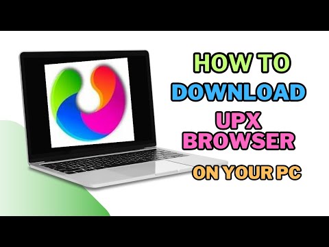 Upx Browser For Pc