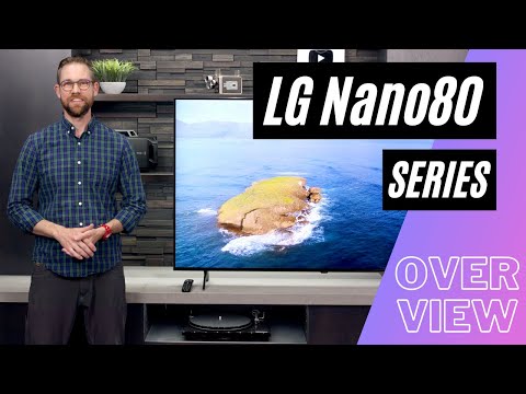LG Nano80 Series Overview