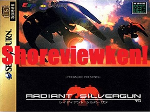 Shoreviewken! Radiant Silvergun (Sega Saturn)