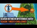 Search Between a Mysterious Hatch - Fortnite Season 7 Week 8 Challenges