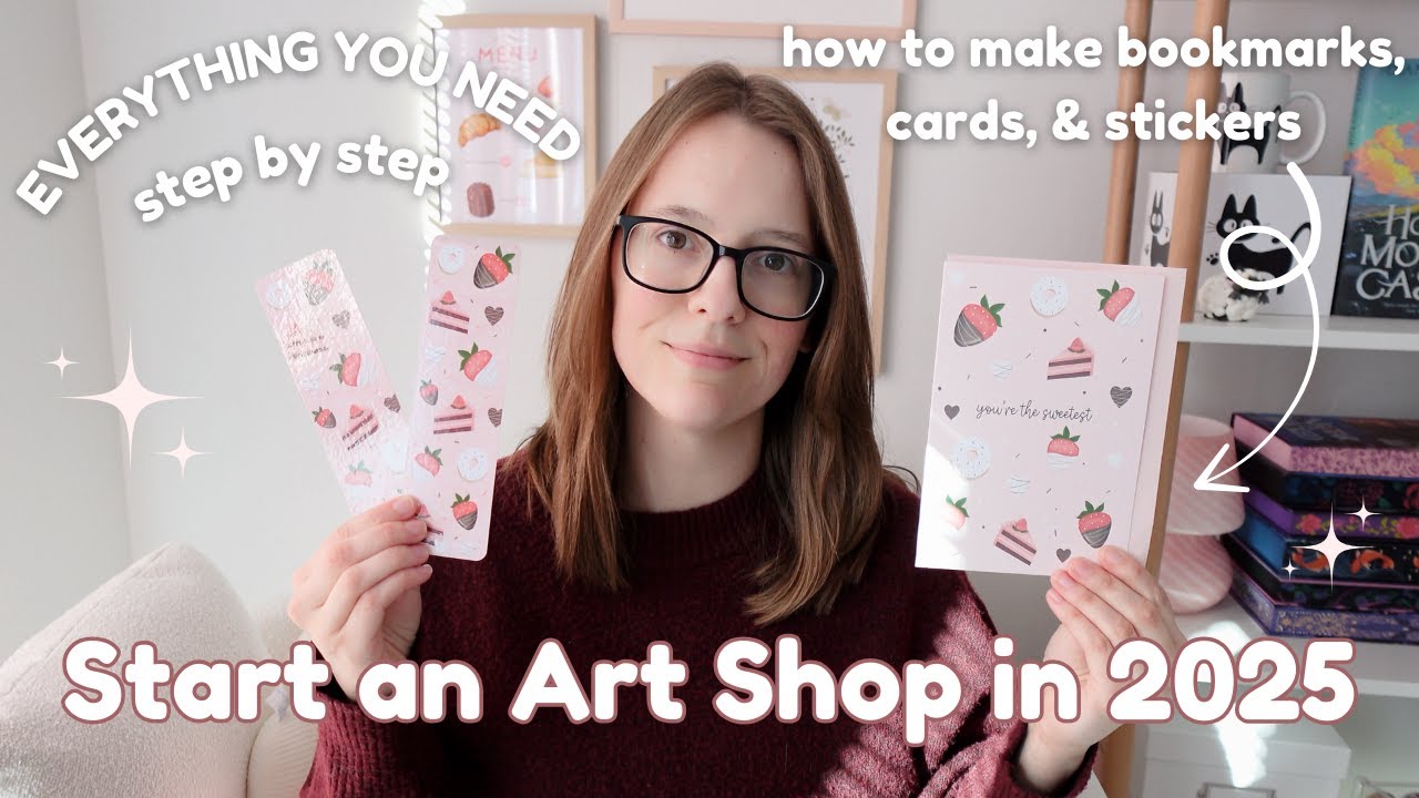 Start an Art Shop in 2025 🎨 7 Steps to launch your small business | advice, supplies, & art ideas