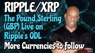 Ripple/XRP The Pound Sterling (GBP) live on Ripple’s ODL, More Currencies to Follow
