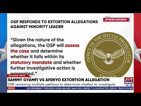 OSP reviewing multiple petitions to determine whether to investigate | Joy News (24-8-26)