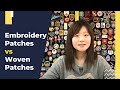 Embroidery Patches Vs Woven Patches