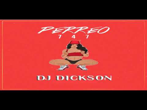 DJ DICKSON  - PERREO HASTA BAJO ( audio official ).