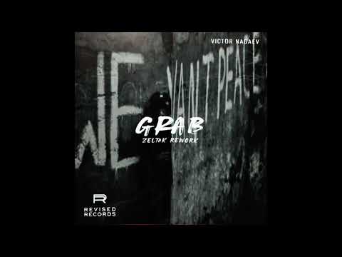 Victor Nagaev - Grab (Zeltak Rework)
