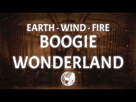 Earth, Wind & Fire, The Emotions - Boogie Wonderland (Lyrics)