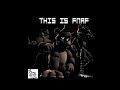 This Is Fnaf