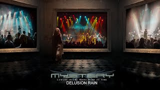 MYSTERY - Delusion Rain Live 2018