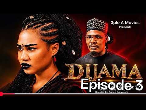 DIJAMA EPISODE 03 | HAUSA SERIES |WITH ENGLISH SUBTITLES 