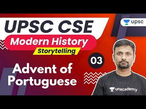 UPSC CSE 2020 | Modern History Storytelling by Durgesh Sir | Advent of Portuguese