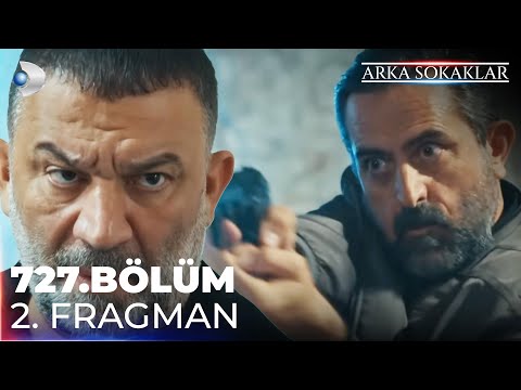 Arka Sokaklar 727. Bölüm 2. Fragman
