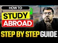 How To Study Abroad Complete Step By Step Guide Harsh Sir ‪