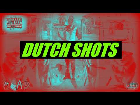 DUTCH SHOTS MY EMPIRE
