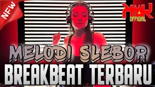 Download lagu MELODI SLEBOR ENAK KALI BASSNYA MANTAP BIKIN SATU ROOM PARTY‼️DJ BREAKBEAT TERBARU mp3