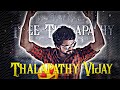 Thee Thalapathy Ft Thalapathy Vijay Thee Thalapathy Vijay Edit