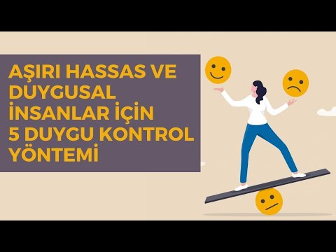 Duygusal Zamanlarda 5 Duygu Kontrol Yöntemi