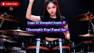 Download lagu Secangkir kopi kapal api 🎸 lagu DJ Dangdut koplo JJ terbaru 2026 #musik #zakiiramareggae  mp3