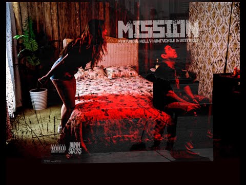 Dunn Stacks -  Mission  [Official Music Video 2021] Ft. Holly Honeychile, Witewolf