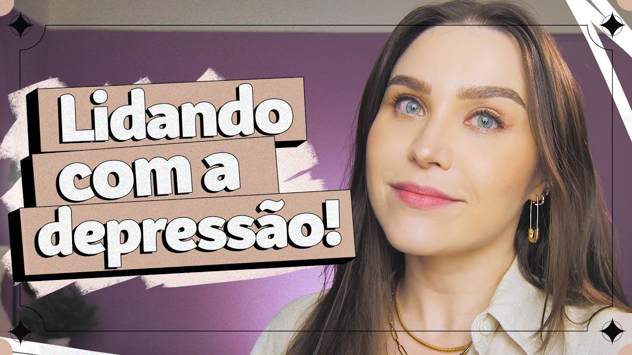 DEPRESSÃO: Cuidando da Minha Saúde Mental | Lu Ferreira