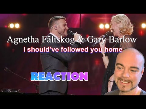 Agnetha Fältskog & Gary Barlow - I should've followed you home (LIVE) | REACTION
