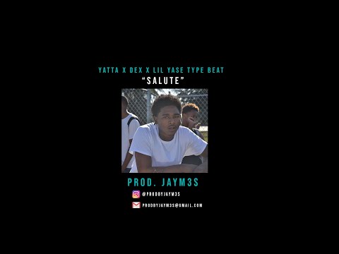 [FREE] Yatta x Dex x Lil Yase Type Beat "Salute" (prod. Jaym3s)