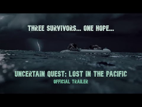 Uncertain Quest - Lost in the Pacific | Official Trailer
