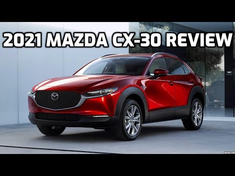 2021 Mazda CX-30 Review: Mercedes-Benz quality for half the price