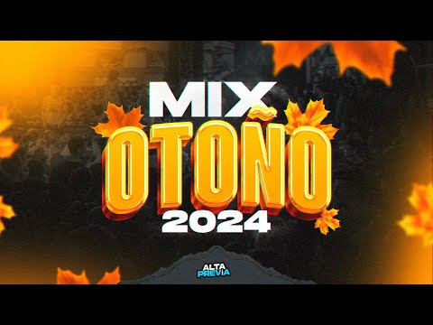 🍂MIX OTOÑO 2024 🎉 LO MÁS NUEVO | LO MÁS ESCUCHADO - MAYO 2024 | ALTA PREVIA
