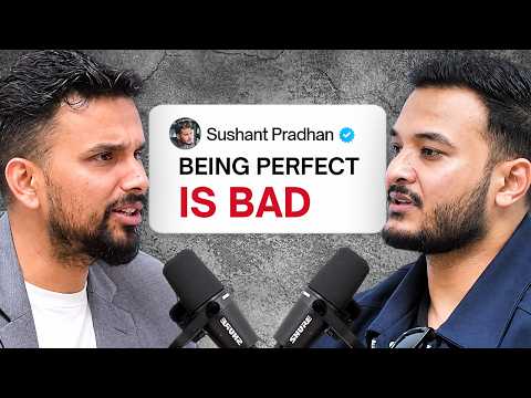 Sushant Pradhan on What He Got Wrong About Success in His 20s