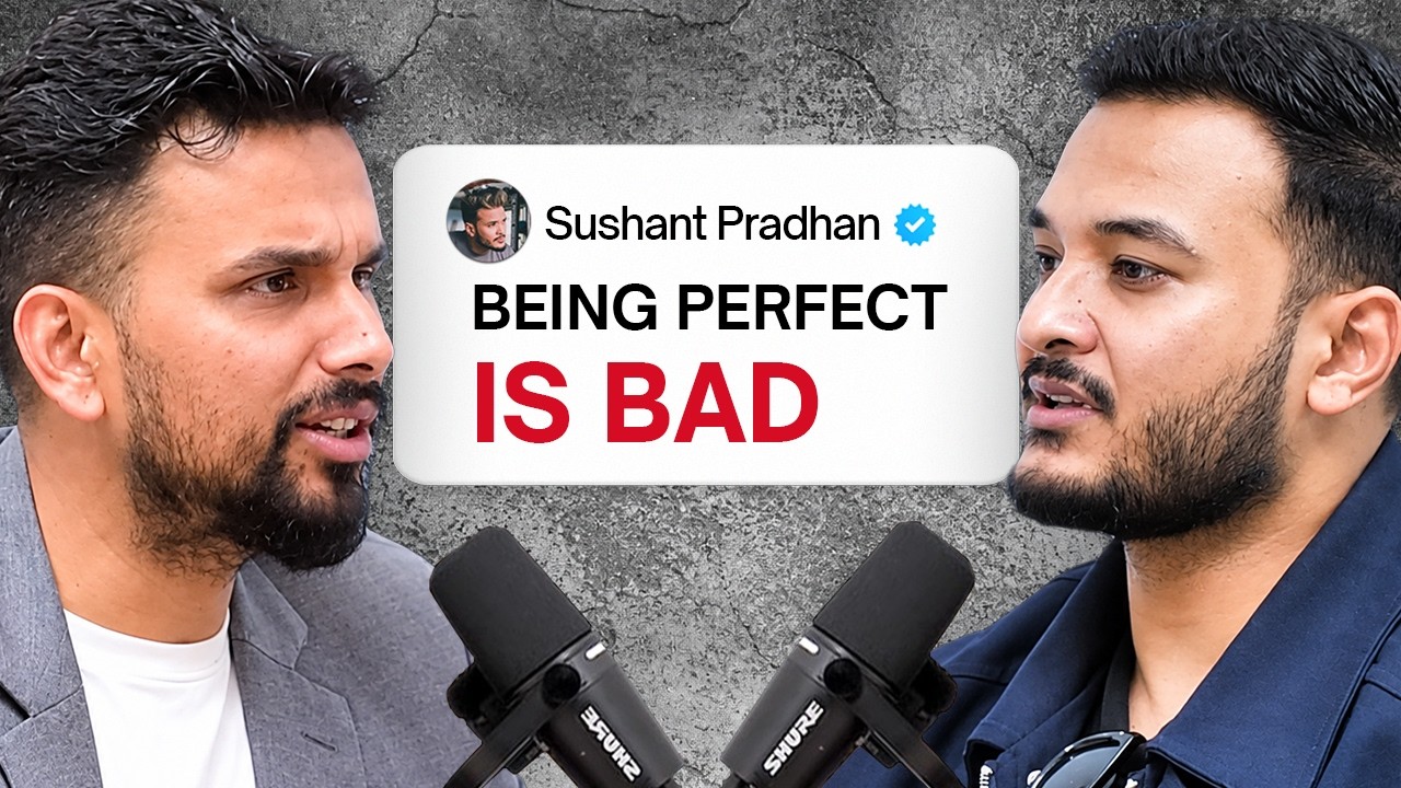 Sushant Pradhan on What He Got Wrong About Success in His 20s