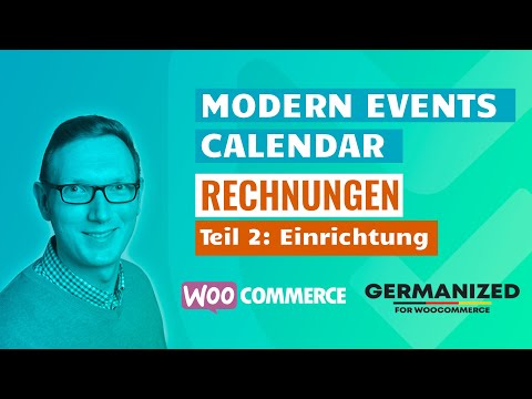 Modern Events Calendar - Alles über Rechnungen | Teil 2 | Woocommerce & Germanized