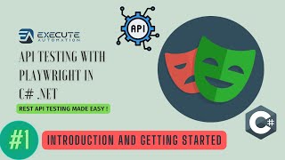 #1 - Introduction and Getting started with REST API Testing in Playwright C#.NET