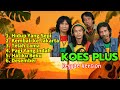 Best Of KOES PLUS 2 Reggae Hip Hop Kosan