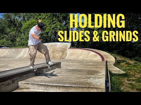The KEYS to HOLDING SLIDES & GRINDS!