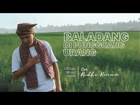 LAGU MINANG TERBARU DENDANG - Ridho Ronan - Baladang di Pungguang Urang (Official Music Video)