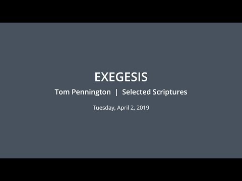 EXEGESIS | Tom Pennington | Men of the Word