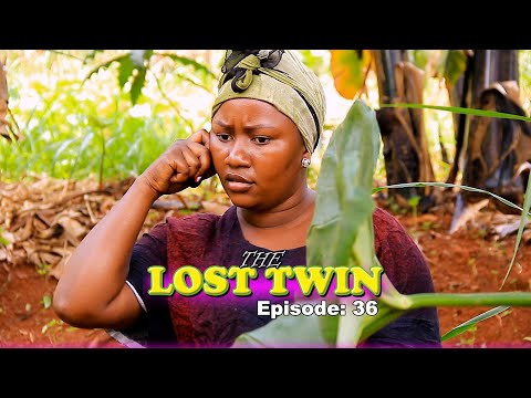 THE LOST TWIN Episode 36
