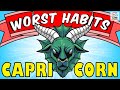 5 WORST HABITS of Capricorn Zodiac Sign